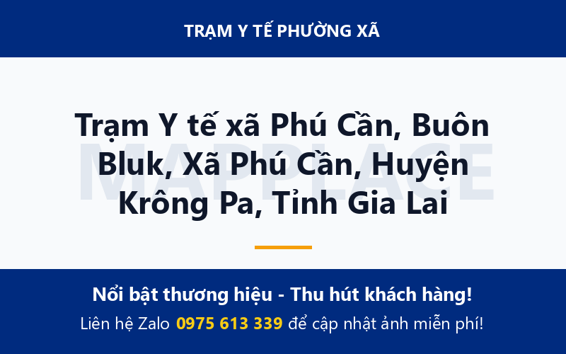 Trạm Y tế xã Phú Cần, Buôn Bluk, Xã Phú Cần, Huyện Krông Pa, Tỉnh Gia Lai