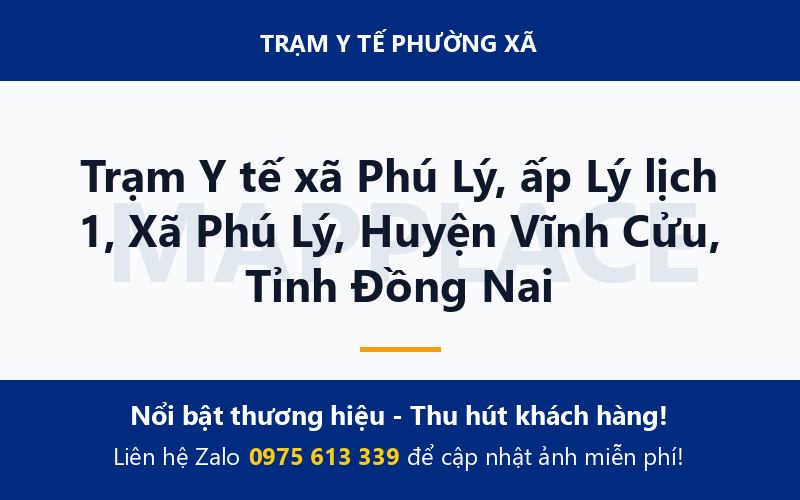 Trạm Y tế xã Phú Lý, ấp Lý lịch 1, Xã Phú Lý, Huyện Vĩnh Cửu, Tỉnh Đồng Nai