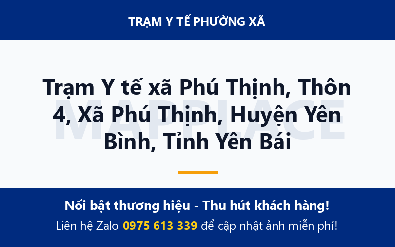 Trạm Y tế xã Phú Thịnh, Thôn 4, Xã Phú Thịnh, Huyện Yên Bình, Tỉnh Yên Bái