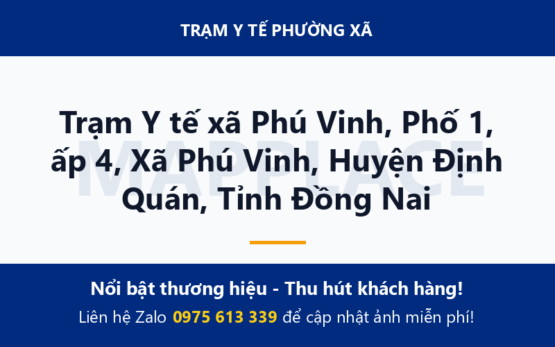Trạm Y tế xã Phú Vinh, Phố 1, ấp 4, Xã Phú Vinh, Huyện Định Quán, Tỉnh Đồng Nai