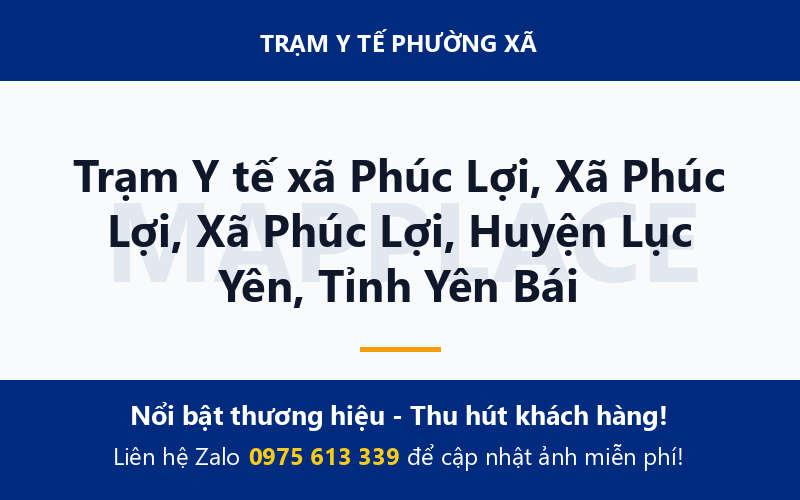 Trạm Y tế xã Phúc Lợi, Xã Phúc Lợi, Xã Phúc Lợi, Huyện Lục Yên, Tỉnh Yên Bái