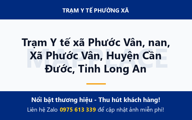 Trạm Y tế xã Phước Vân, nan, Xã Phước Vân, Huyện Cần Đước, Tỉnh Long An