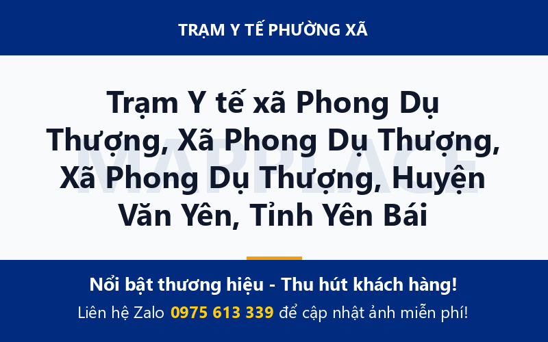 Trạm Y tế xã Phong Dụ Thượng, Xã Phong Dụ Thượng, Xã Phong Dụ Thượng, Huyện Văn Yên, Tỉnh Yên Bái