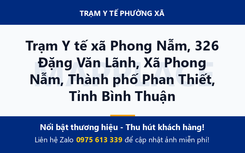 Trạm Y tế xã Phong Nẫm, 326 Đặng Văn Lãnh, Xã Phong Nẫm, Thành phố Phan Thiết, Tỉnh Bình Thuận