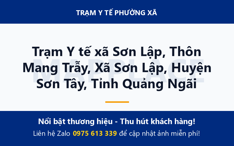 Trạm Y tế xã Sơn Lập, Thôn Mang Trẫy, Xã Sơn Lập, Huyện Sơn Tây, Tỉnh Quảng Ngãi
