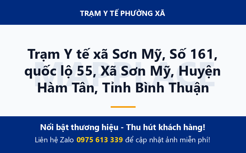 Trạm Y tế xã Sơn Mỹ, Số 161, quốc lộ 55, Xã Sơn Mỹ, Huyện Hàm Tân, Tỉnh Bình Thuận