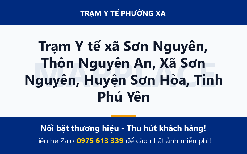 Trạm Y tế xã Sơn Nguyên, Thôn Nguyên An, Xã Sơn Nguyên, Huyện Sơn Hòa, Tỉnh Phú Yên