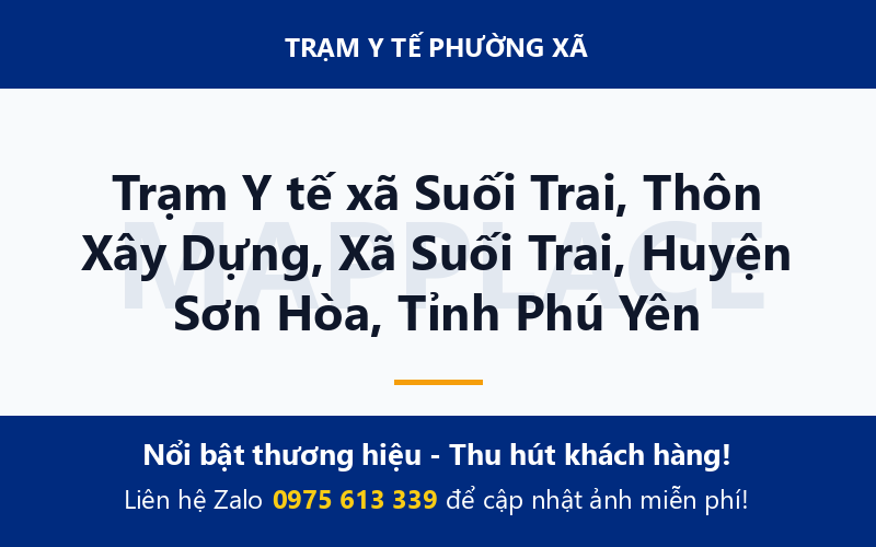 Trạm Y tế xã Suối Trai, Thôn Xây Dựng, Xã Suối Trai, Huyện Sơn Hòa, Tỉnh Phú Yên