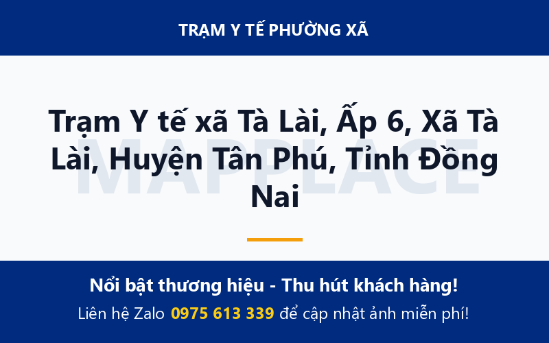 Trạm Y tế xã Tà Lài, Ấp 6, Xã Tà Lài, Huyện Tân Phú, Tỉnh Đồng Nai