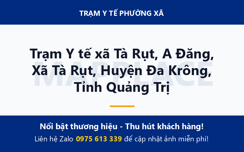 Trạm Y tế xã Tà Rụt, A Đăng, Xã Tà Rụt, Huyện Đa Krông, Tỉnh Quảng Trị