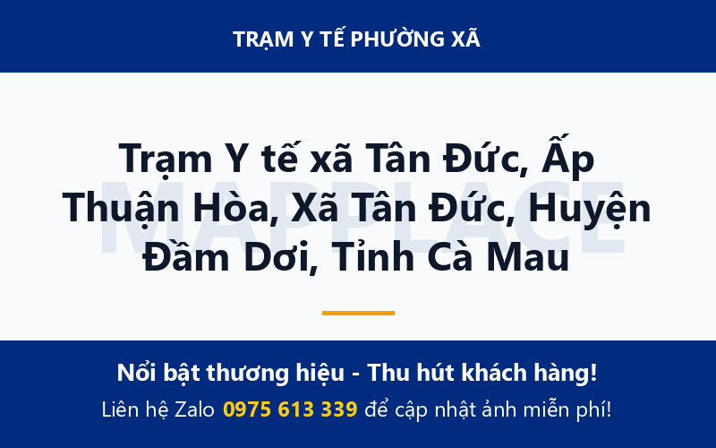 Trạm Y tế xã Tân Đức, Ấp Thuận Hòa, Xã Tân Đức, Huyện Đầm Dơi, Tỉnh Cà Mau