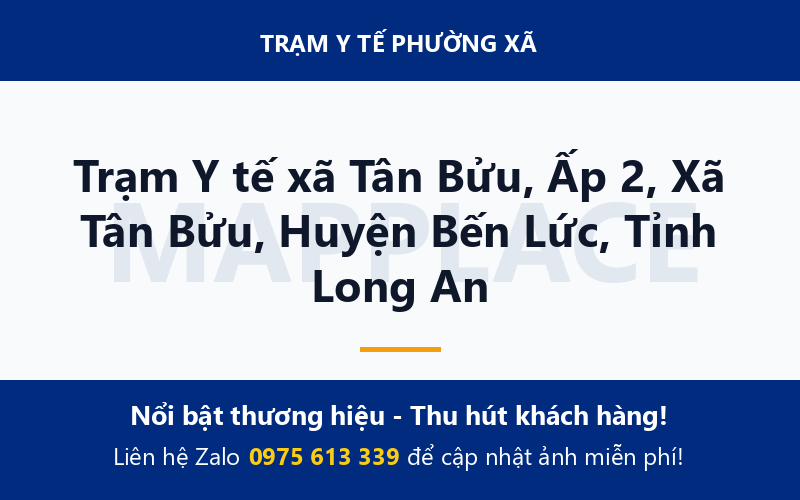 Trạm Y tế xã Tân Bửu, Ấp 2, Xã Tân Bửu, Huyện Bến Lức, Tỉnh Long An