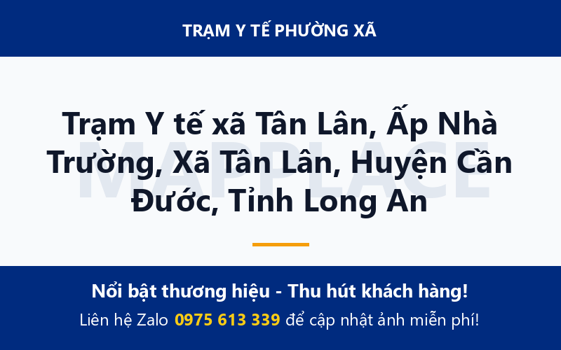 Trạm Y tế xã Tân Lân, Ấp Nhà Trường, Xã Tân Lân, Huyện Cần Đước, Tỉnh Long An