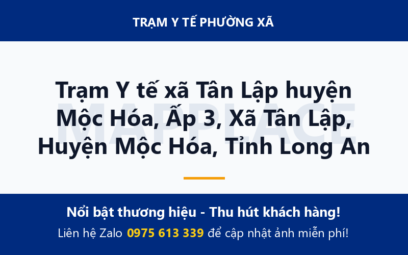 Trạm Y tế xã Tân Lập huyện Mộc Hóa, Ấp 3, Xã Tân Lập, Huyện Mộc Hóa, Tỉnh Long An