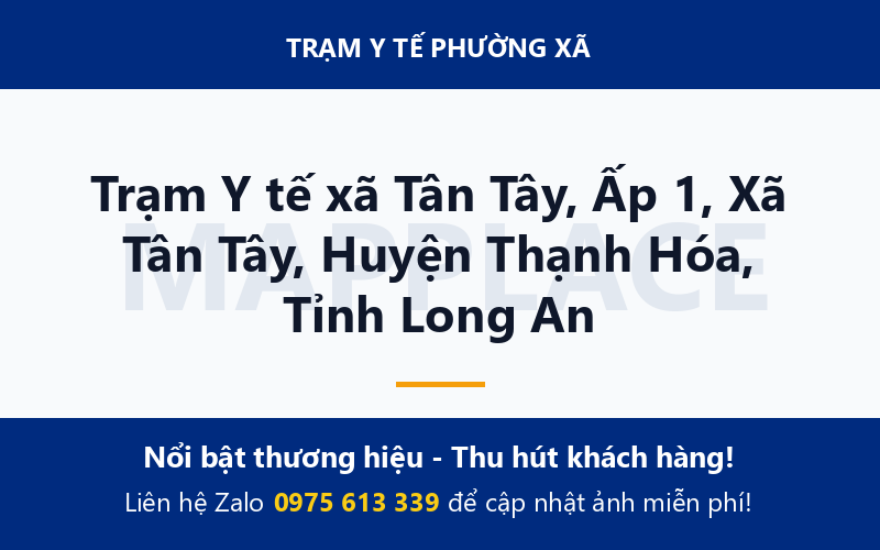 Trạm Y tế xã Tân Tây, Ấp 1, Xã Tân Tây, Huyện Thạnh Hóa, Tỉnh Long An