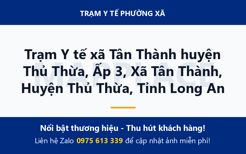 Trạm Y tế xã Tân Thành huyện Thủ Thừa, Ấp 3, Xã Tân Thành, Huyện Thủ Thừa, Tỉnh Long An