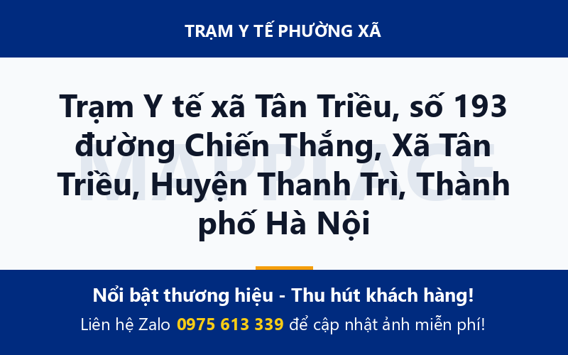 Trạm Y tế xã Tân Triều, số 193 đường Chiến Thắng, Xã Tân Triều, Huyện Thanh Trì, Thành phố Hà Nội