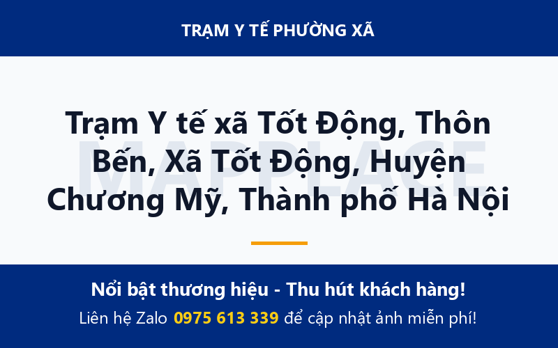 Trạm Y tế xã Tốt Động, Thôn Bến, Xã Tốt Động, Huyện Chương Mỹ, Thành phố Hà Nội