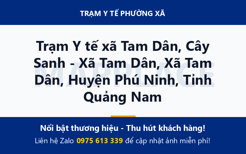 Trạm Y tế xã Tam Dân, Cây Sanh - Xã Tam Dân, Xã Tam Dân, Huyện Phú Ninh, Tỉnh Quảng Nam