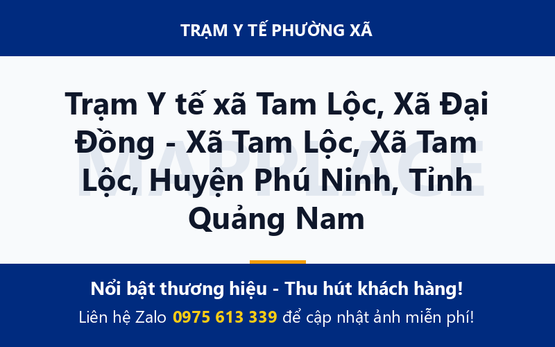 Trạm Y tế xã Tam Lộc, Xã Đại Đồng - Xã Tam Lộc, Xã Tam Lộc, Huyện Phú Ninh, Tỉnh Quảng Nam