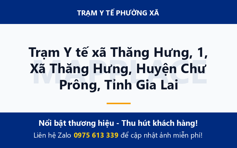 Trạm Y tế xã Thăng Hưng, 1, Xã Thăng Hưng, Huyện Chư Prông, Tỉnh Gia Lai