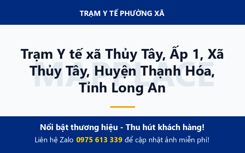 Trạm Y tế xã Thủy Tây, Ấp 1, Xã Thủy Tây, Huyện Thạnh Hóa, Tỉnh Long An