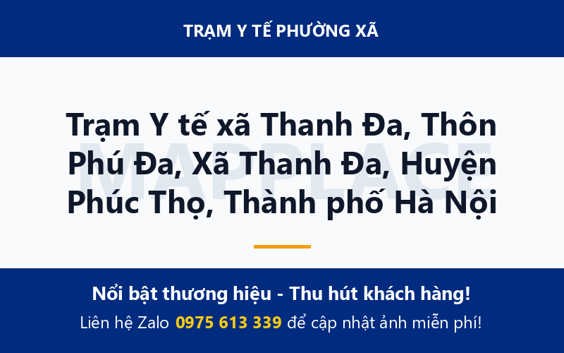 Trạm Y tế xã Thanh Đa, Thôn Phú Đa, Xã Thanh Đa, Huyện Phúc Thọ, Thành phố Hà Nội