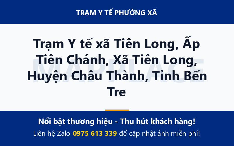 Trạm Y tế xã Tiên Long, Ấp Tiên Chánh, Xã Tiên Long, Huyện Châu Thành, Tỉnh Bến Tre