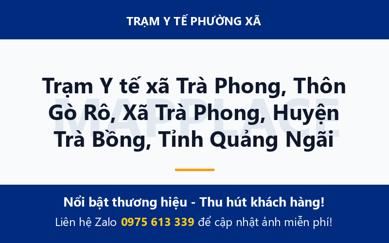 Trạm Y tế xã Trà Phong, Thôn Gò Rô, Xã Trà Phong, Huyện Trà Bồng, Tỉnh Quảng Ngãi