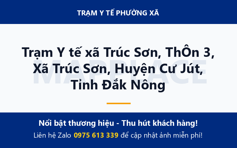 Trạm Y tế xã Trúc Sơn, ThÔn 3, Xã Trúc Sơn, Huyện Cư Jút, Tỉnh Đắk Nông