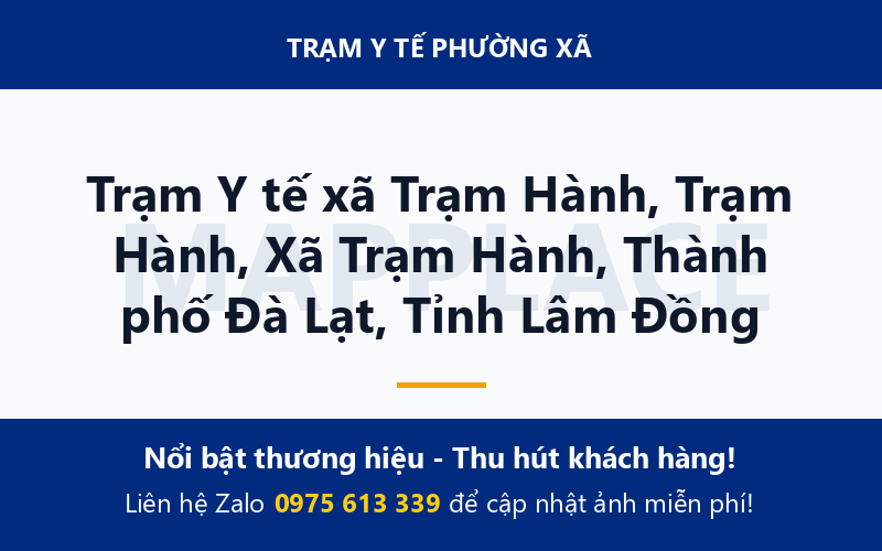Trạm Y tế xã Trạm Hành, Trạm Hành, Xã Trạm Hành, Thành phố Đà Lạt, Tỉnh Lâm Đồng