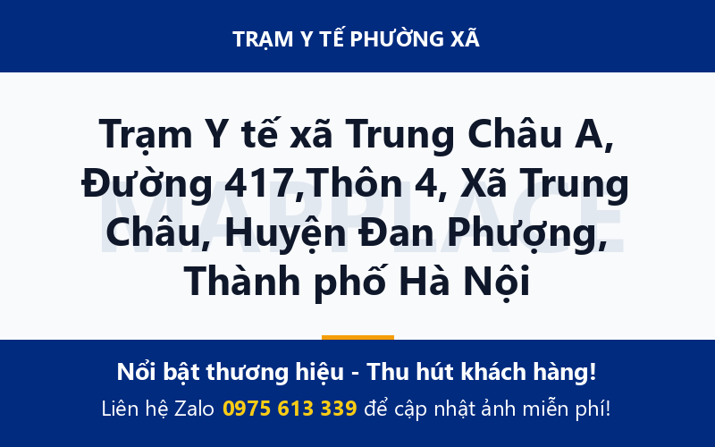 Trạm Y tế xã Trung Châu A, Đường 417,Thôn 4, Xã Trung Châu, Huyện Đan Phượng, Thành phố Hà Nội