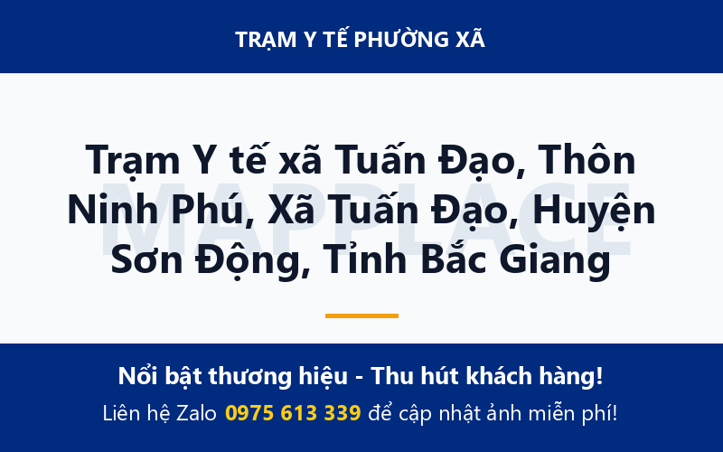 Trạm Y tế xã Tuấn Đạo, Thôn Ninh Phú, Xã Tuấn Đạo, Huyện Sơn Động, Tỉnh Bắc Giang