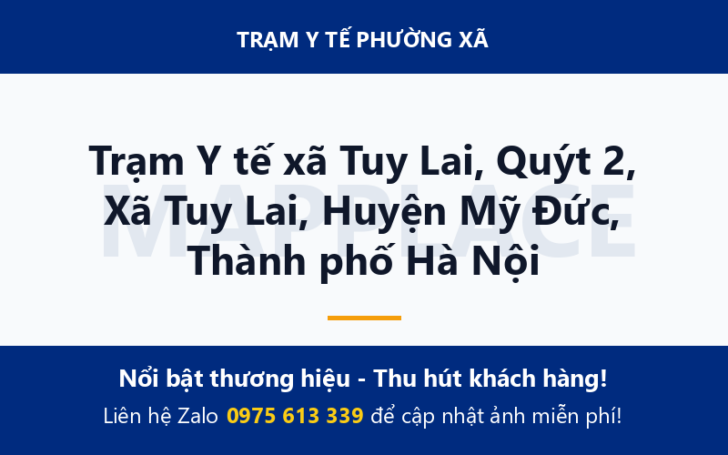 Trạm Y tế xã Tuy Lai, Quýt 2, Xã Tuy Lai, Huyện Mỹ Đức, Thành phố Hà Nội