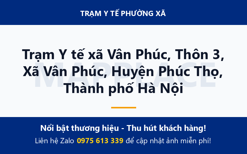 Trạm Y tế xã Vân Phúc, Thôn 3, Xã Vân Phúc, Huyện Phúc Thọ, Thành phố Hà Nội