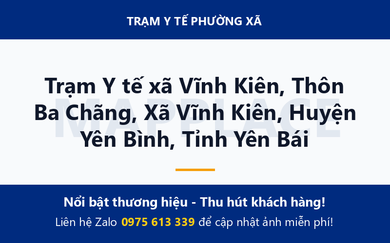 Trạm Y tế xã Vĩnh Kiên, Thôn Ba Chãng, Xã Vĩnh Kiên, Huyện Yên Bình, Tỉnh Yên Bái