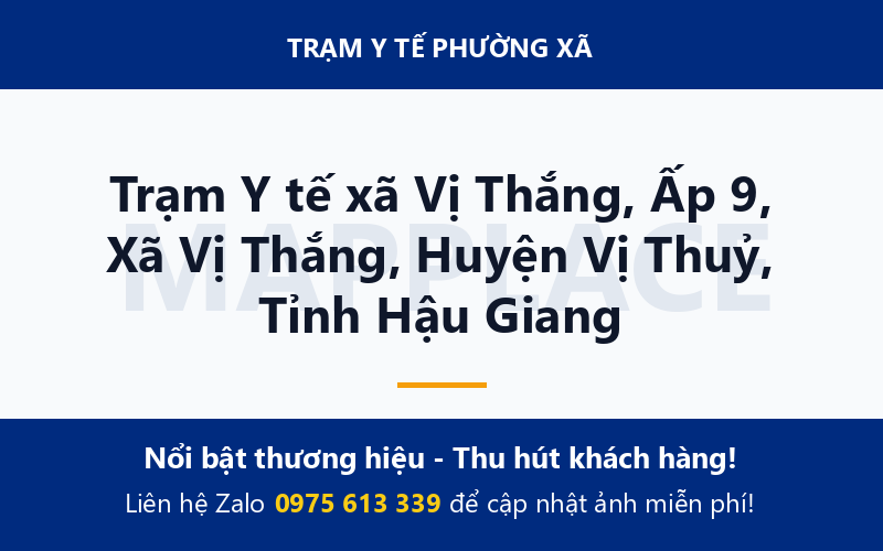 Trạm Y tế xã Vị Thắng, Ấp 9, Xã Vị Thắng, Huyện Vị Thuỷ, Tỉnh Hậu Giang