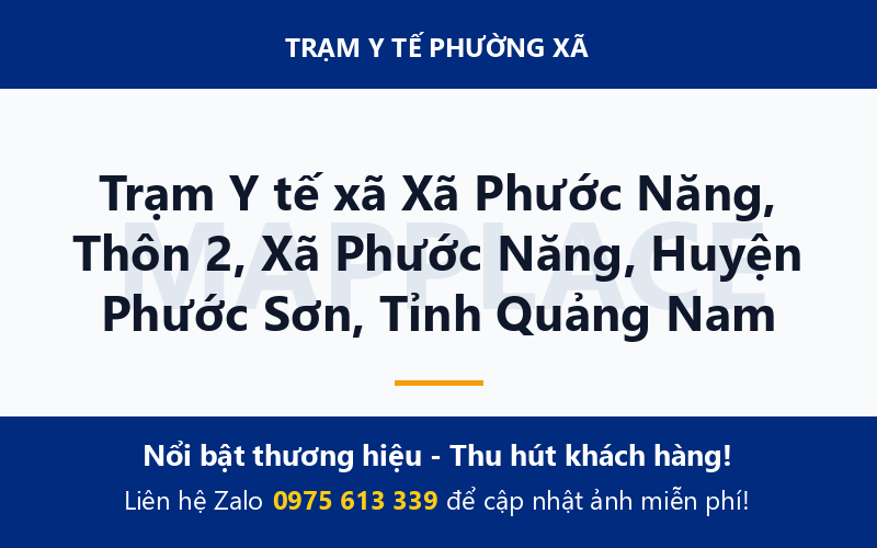Trạm Y tế xã Xã Phước Năng, Thôn 2, Xã Phước Năng, Huyện Phước Sơn, Tỉnh Quảng Nam