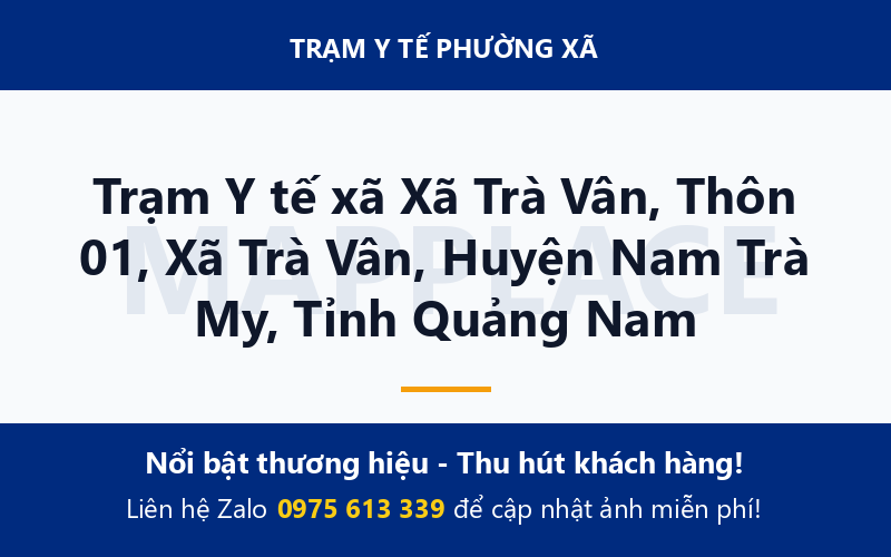 Trạm Y tế xã Xã Trà Vân, Thôn 01, Xã Trà Vân, Huyện Nam Trà My, Tỉnh Quảng Nam