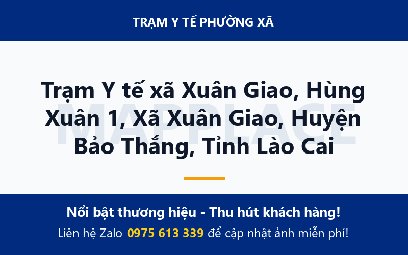 Trạm Y tế xã Xuân Giao, Hùng Xuân 1, Xã Xuân Giao, Huyện Bảo Thắng, Tỉnh Lào Cai