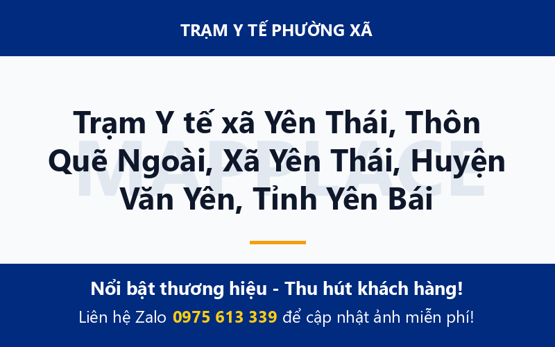 Trạm Y tế xã Yên Thái, Thôn Quẽ Ngoài, Xã Yên Thái, Huyện Văn Yên, Tỉnh Yên Bái