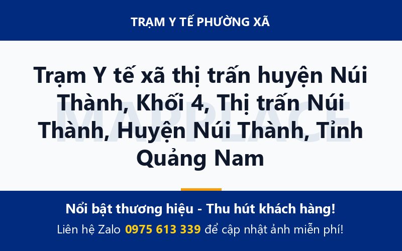 Trạm Y tế xã thị trấn huyện Núi Thành, Khối 4, Thị trấn Núi Thành, Huyện Núi Thành, Tỉnh Quảng Nam