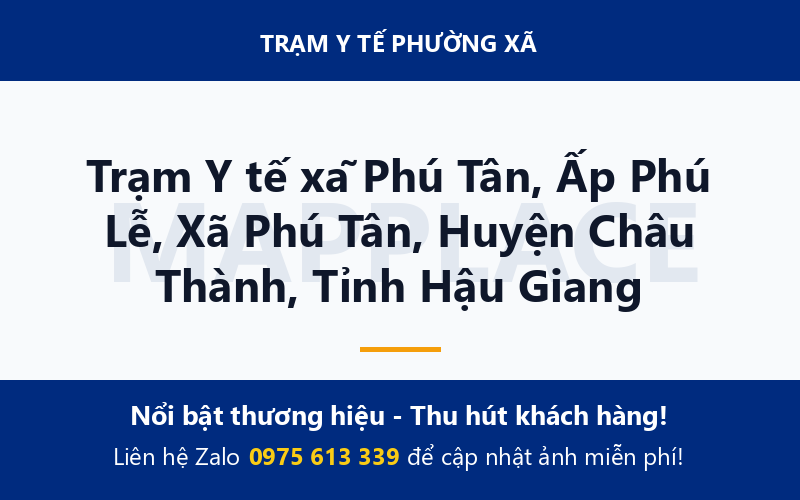 Trạm Y tế xã Phú Tân, Ấp Phú Lễ, Xã Phú Tân, Huyện Châu Thành, Tỉnh Hậu Giang