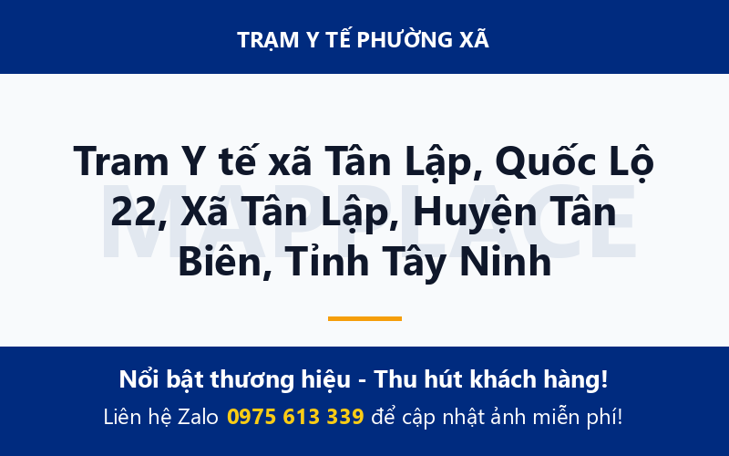 Tram Y tế xã Tân Lập, Quốc Lộ 22, Xã Tân Lập, Huyện Tân Biên, Tỉnh Tây Ninh