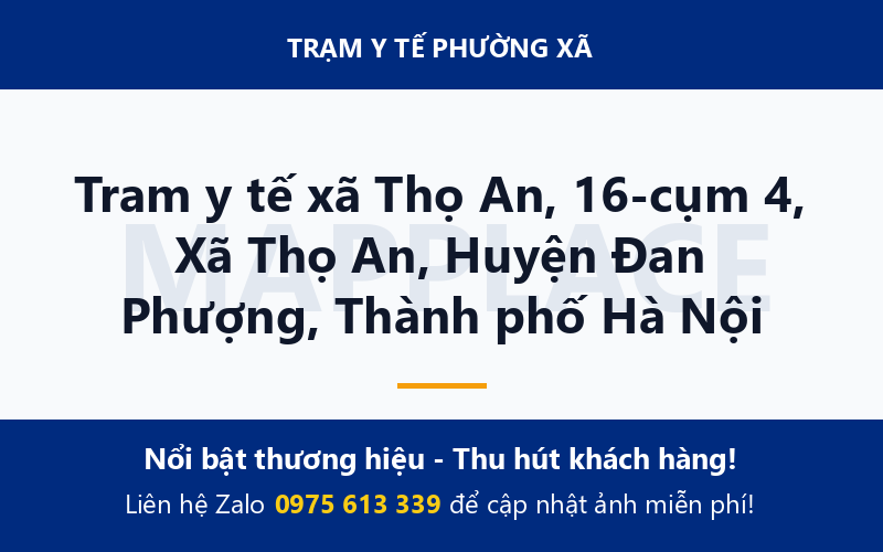 Tram y tế xã Thọ An, 16-cụm 4, Xã Thọ An, Huyện Đan Phượng, Thành phố Hà Nội