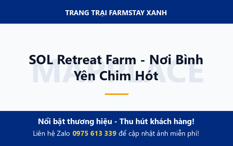 SOL Retreat Farm - Nơi Bình Yên Chim Hót