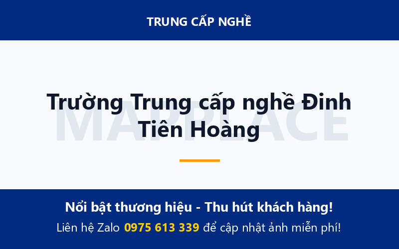 Trường Trung cấp nghề Đinh Tiên Hoàng