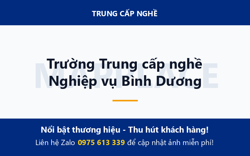 Trường Trung cấp nghề Nghiệp vụ Bình Dương