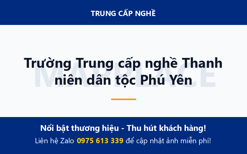 Trường Trung cấp nghề Thanh niên dân tộc Phú Yên