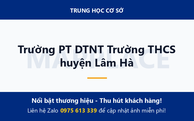 Trường PT DTNT Trường THCS huyện Lâm Hà